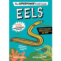 Eels (Superpower Field Guide)