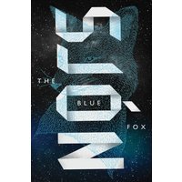 The Blue Fox A Novel
