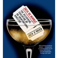 Jack Be Nimble The Accidental Education of an Unintentional Director