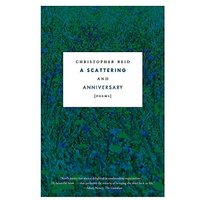 A Scattering and Anniversary: Poems