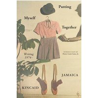 Putting Myself Together: Writing 1974-