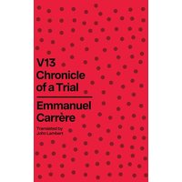V13: Chronicle of a Trial