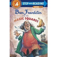 Ben Franklin and the Magic Squares (Step Into Reading, Step 4)