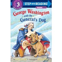 George Washington and the General's Dog (Step Into Reading, Step 3)