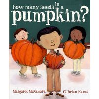 How Many Seeds in a Pumpkin? (Mr. Tiffin's Classroom Series) by Margaret McNamara