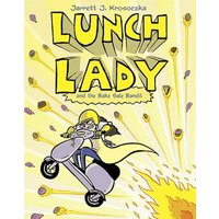 Lunch Lady and the Bake Sale Bandit (Bk.5)
