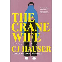 The Crane Wife: A Memoir in Essays