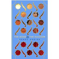 The Rose and the Dagger (The Wrath and the Dawn)