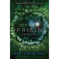 Nyxia Uprising (The Nyxia Triad, Bk. 3)