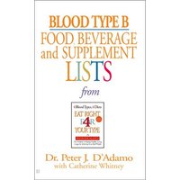 Blood Type B: Food, Beverage and Supplement List