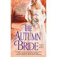 The Autumn Bride (A Chance Sisters Romance, Bk. 1)