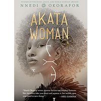 Akata Woman (The Nsibidi Scripts, Bk. 3)