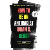 How to Be an Antiracist