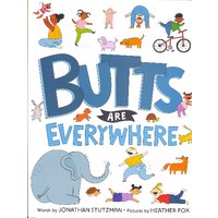 Butts Are Everywhere