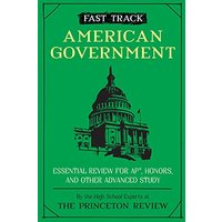 Fast Track: American Government Essential Review for AP, Honors, and Other Advanced Study