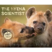 The Hyena Scientist (Scientists in the Field)