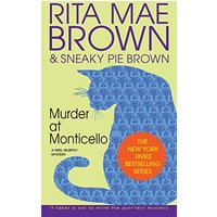 Murder at Monticello (A Mrs. Murphy Mystery, Bk. 3)