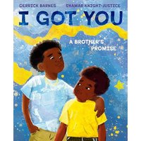 I Got You: A Brother's Promise