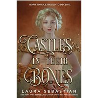 Castles in Their Bones (Castles in Their Bones, Bk. 1)