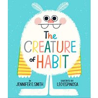 The Creature of Habit