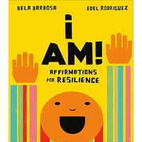 I Am!: Affirmations for Resilience