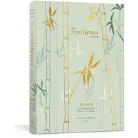 The Resilience Journal: 365 Days to Balance and Peace of Mind