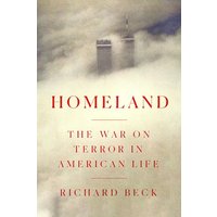 Homeland: The War on Terror in American Life