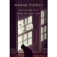 On the Way Out, Turn Off the Light: Poems