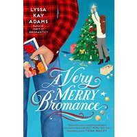 A Very Merry Bromance (Bromance Book Club, Bk. 5)