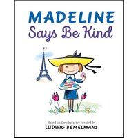 Madeline Says Be Kind