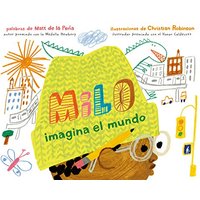 Milo Imagina El Mundo