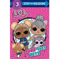 Purr-Fect Pets (L.O.L. Surprise, Step Into Reading, Step 3)