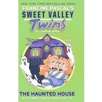 Sweet Valley Twins: The Haunted House (A Graphic Novel)