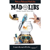 Pets-a-Palooza Mad Libs World's Greatest Word Game
