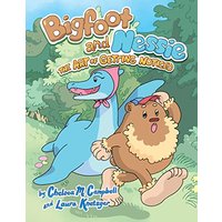 The Art of Getting Noticed (Bigfoot and Nessie, Bk. 1)