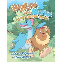 The Art of Getting Noticed (Bigfoot and Nessie, Volume 1)
