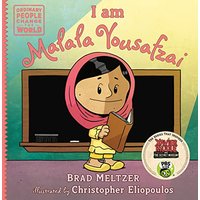 I am Malala Yousafzai (Ordinary People Change the World)