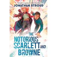 The Notorious Scarlett and Browne (Scarlett and Browne, Bk. 2)