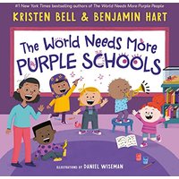 The World Needs More Purple Schools (My Purple World)