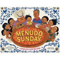Menudo Sunday: A Spanglish Counting Book