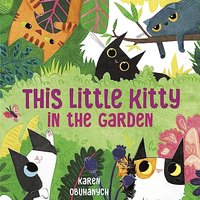 This Little Kitty in the Garden
