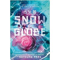 Snowglobe (Snowglobe Duology, Bk. 1)