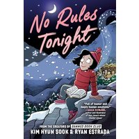 No Rules Tonight A Graphic Novel