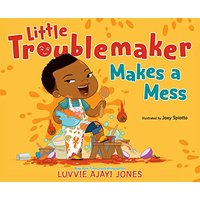 Little Troublemaker Makes a Mess
