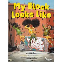 My Block Looks Like