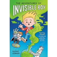 The Adventures of Invisible Boy (Invisible Boy, Volume 1)