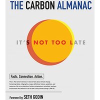 The Carbon Almanac: It's Not Too Late