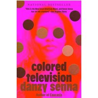 Colored Television (A GMA Book Club Pick)