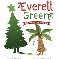 Everett Green: The Not-So-Christmas Tree