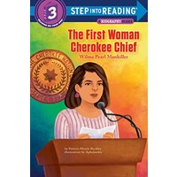 The First Woman Cherokee Chief: Wilma Pearl Mankiller (Step Into Reading, Step 3)